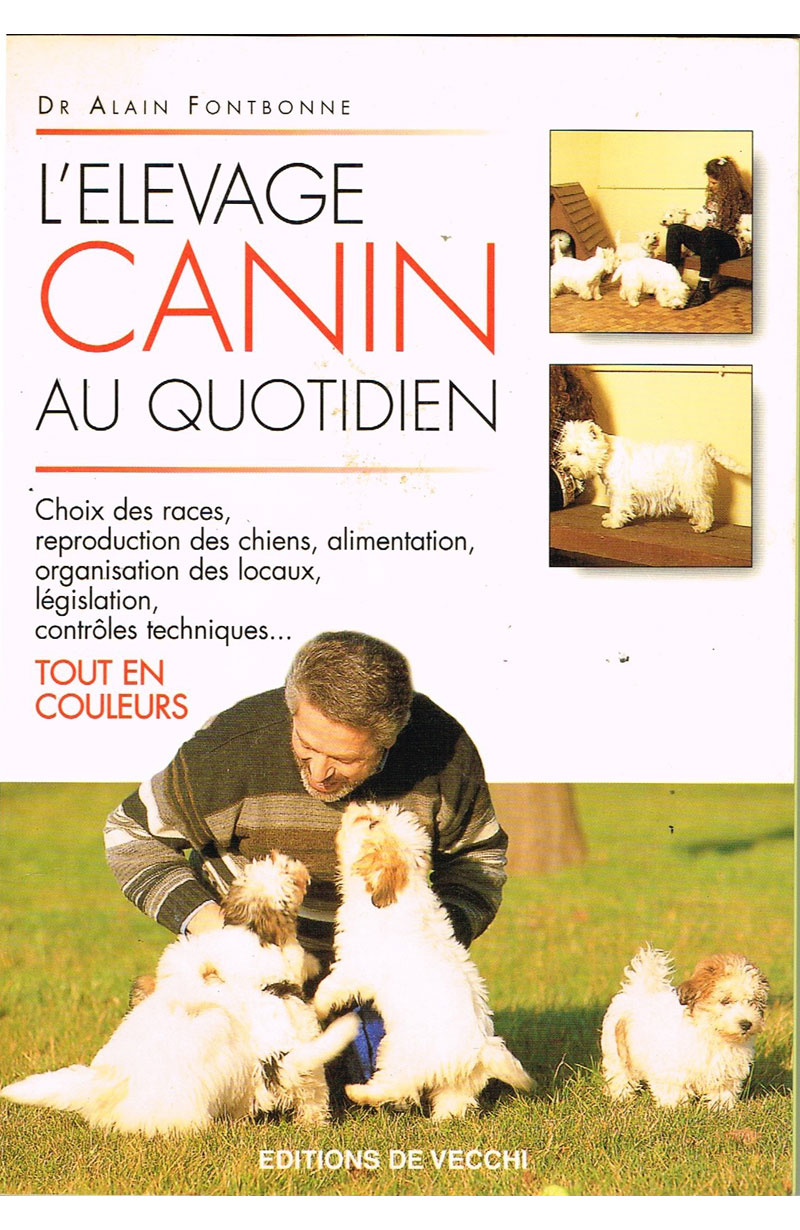FONTBONNE (Alain), L'élevage canin au quotidien