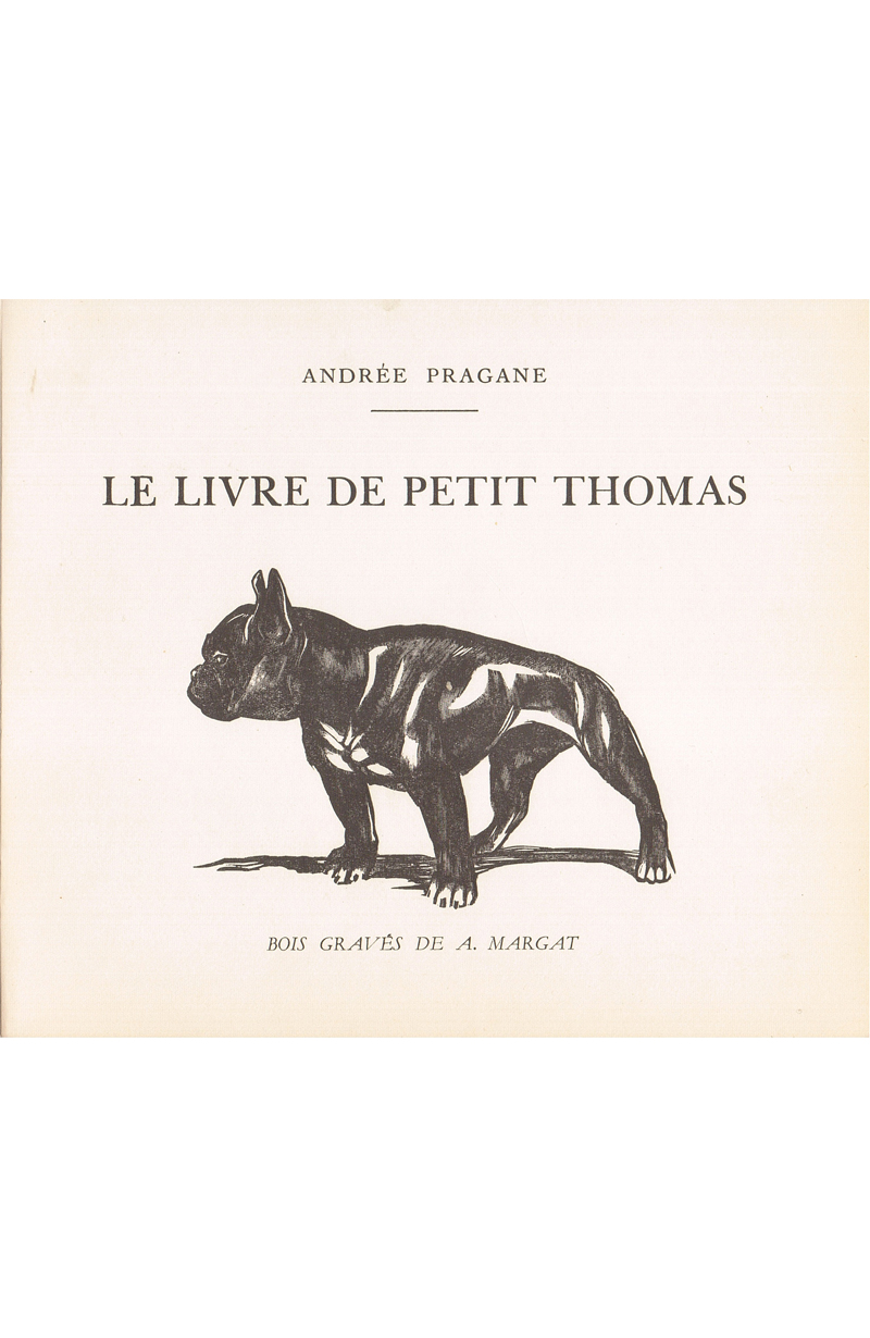 PRAGANE (Andrée), le Livre de Petit Thomas