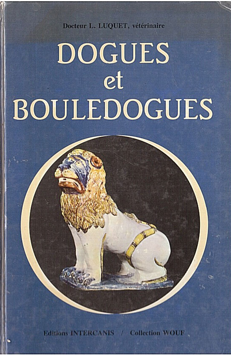 LUQUET (Maurice), Dogues et Bouledogues