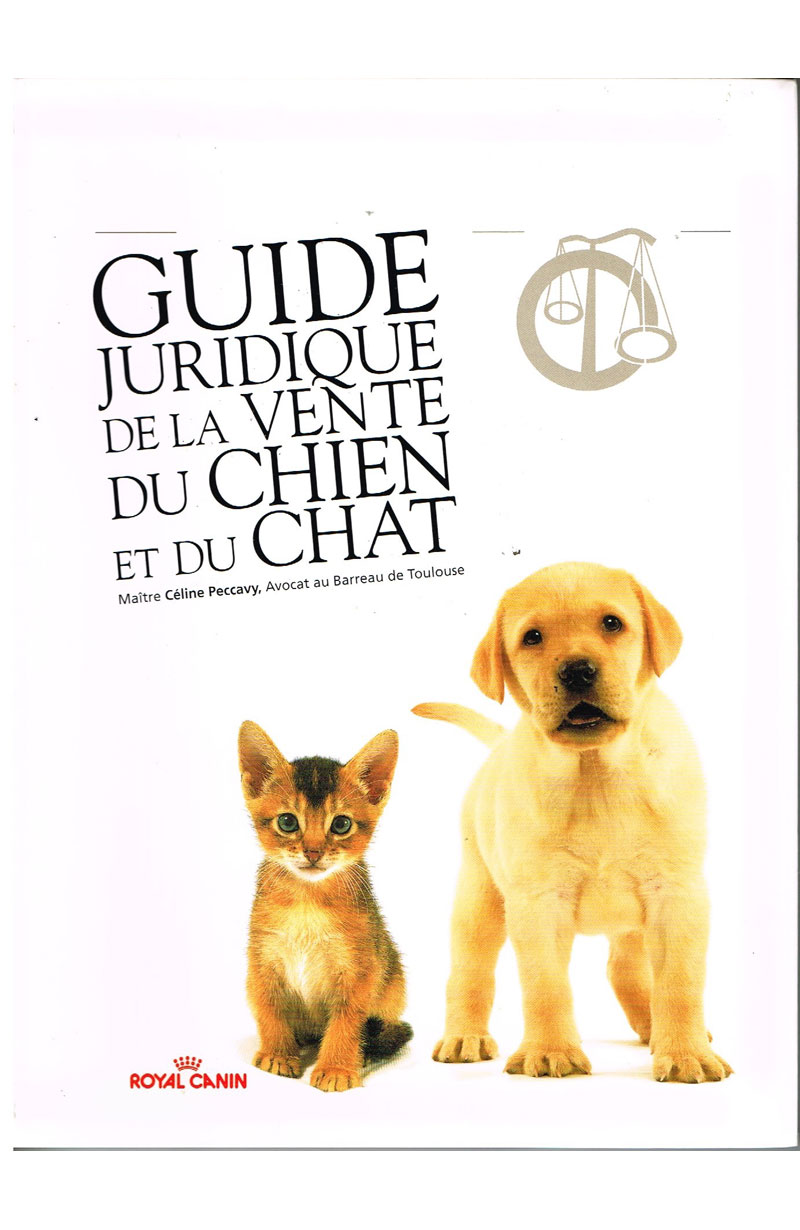 PECCAVY (Céline), Guide juridique de la vente du chien et du chat