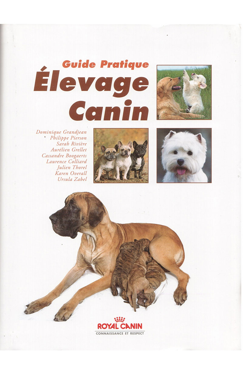 ROYAL CANIN, Guide pratique de l'élevage canin
